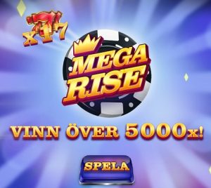 Vinn över 5000x i Mega Rise!